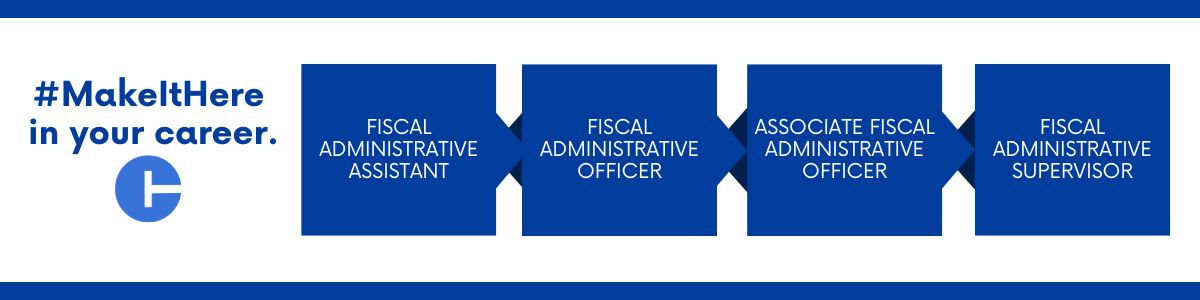 Career progression within the State of Connecticut: starting with Fiscal/Administrative Assistant, advancing to Fiscal/Administrative Officer, then Associate Fiscal/Administrative Officer, and ending with Fiscal/Administrative Supervisor.